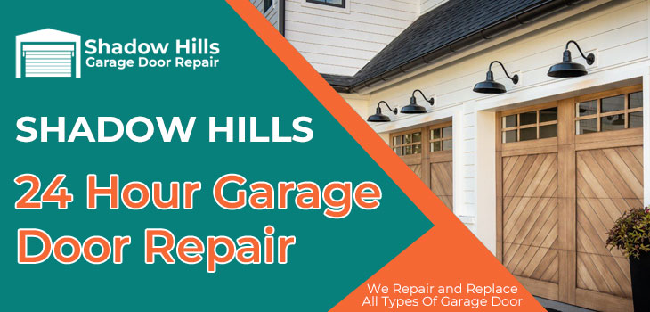 24 hour garage door repair in Shadow Hills