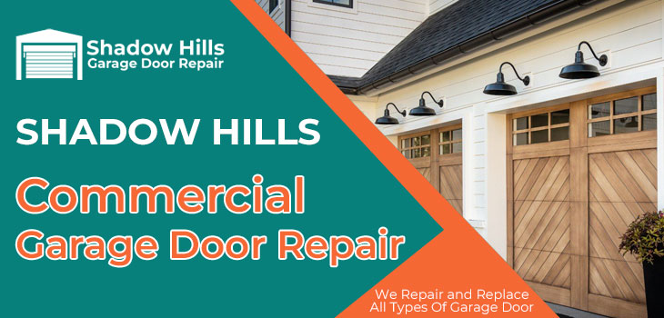 commercial garage door repair in Shadow Hills